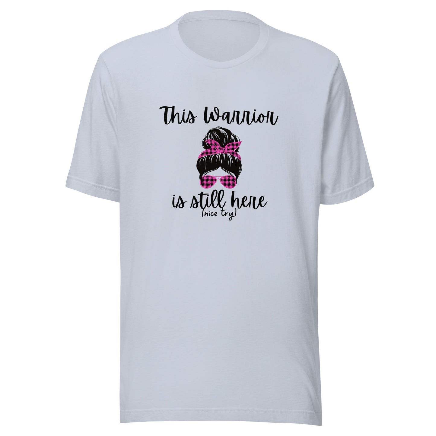 This Warrior messy bun Unisex t-shirt