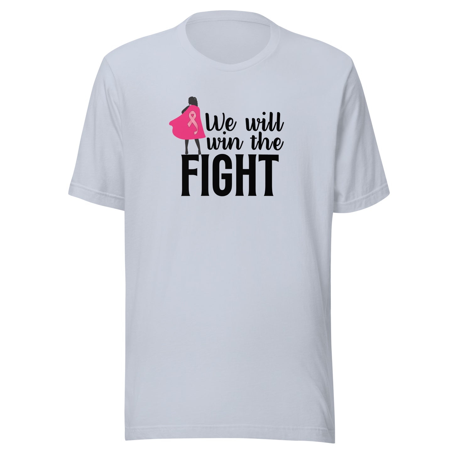 We will win Unisex t-shirt