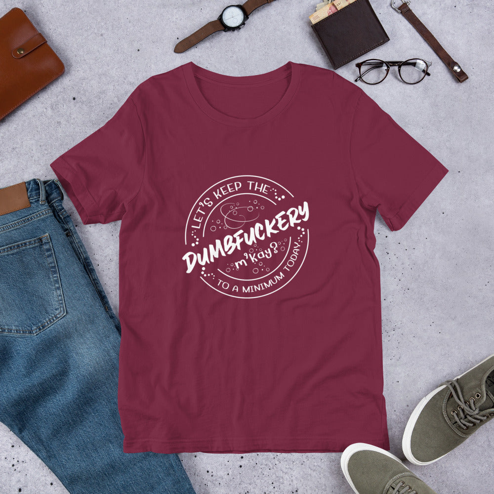 Dumb Unisex t-shirt