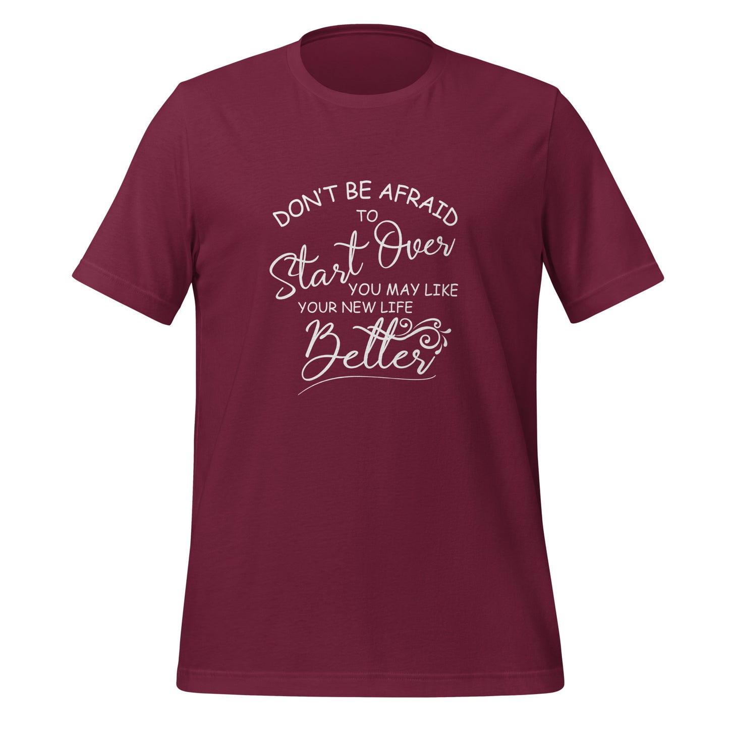 Don’t be afraid Unisex t-shirt