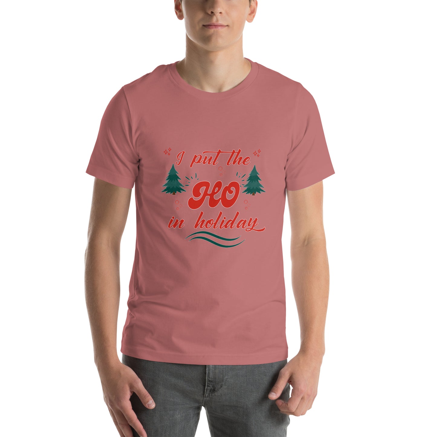 Ho Unisex t-shirt