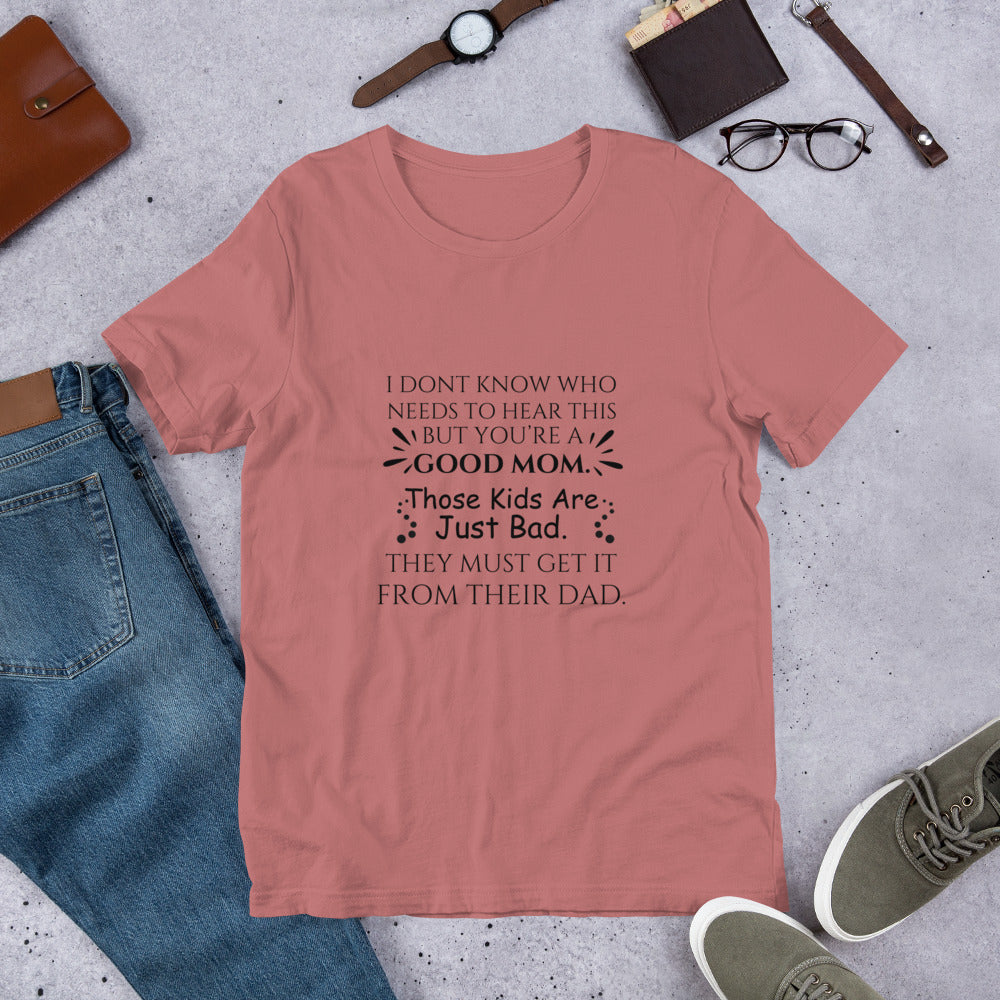 Good Mom Unisex t-shirt