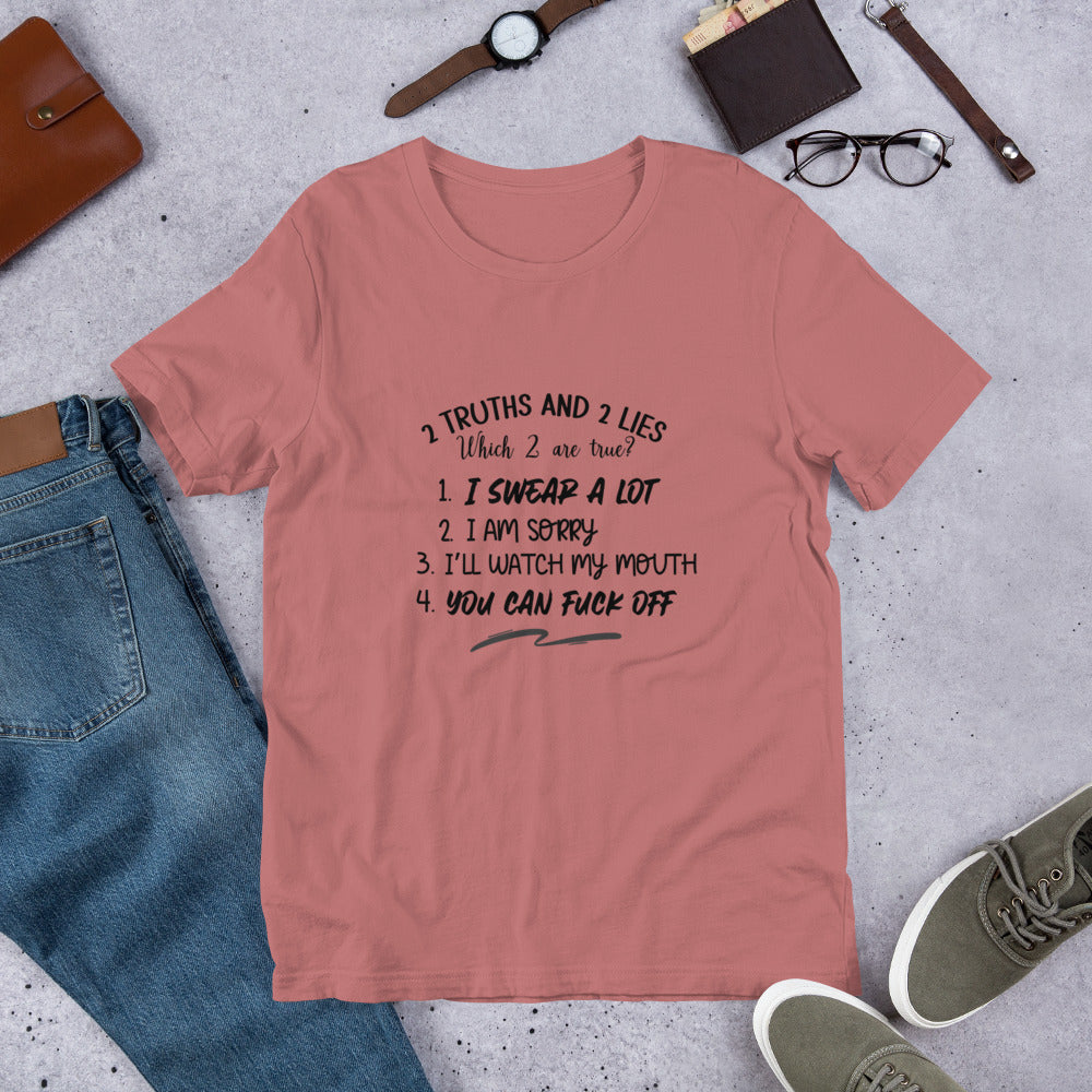 Two Truths Unisex t-shirt