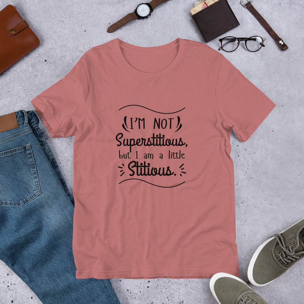 Superstitious Unisex t-shirt