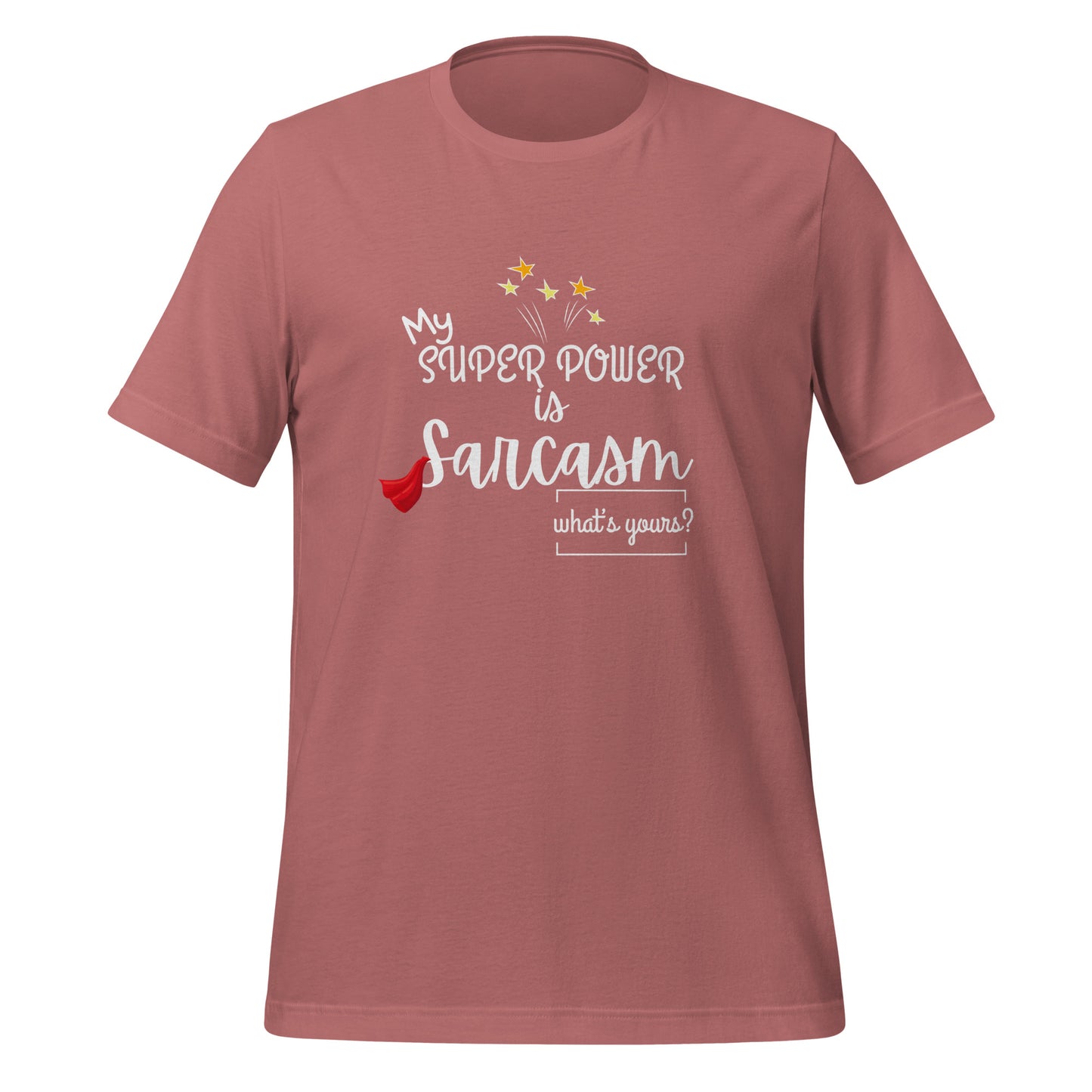 Super power Unisex t-shirt