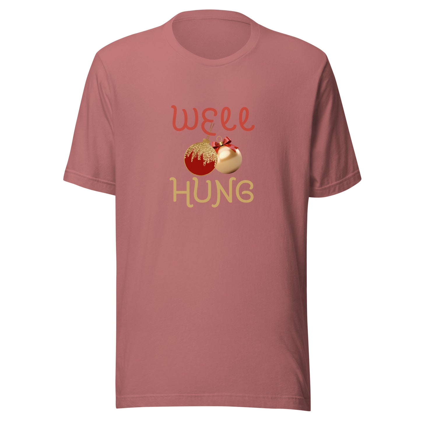 Well hung Unisex t-shirt