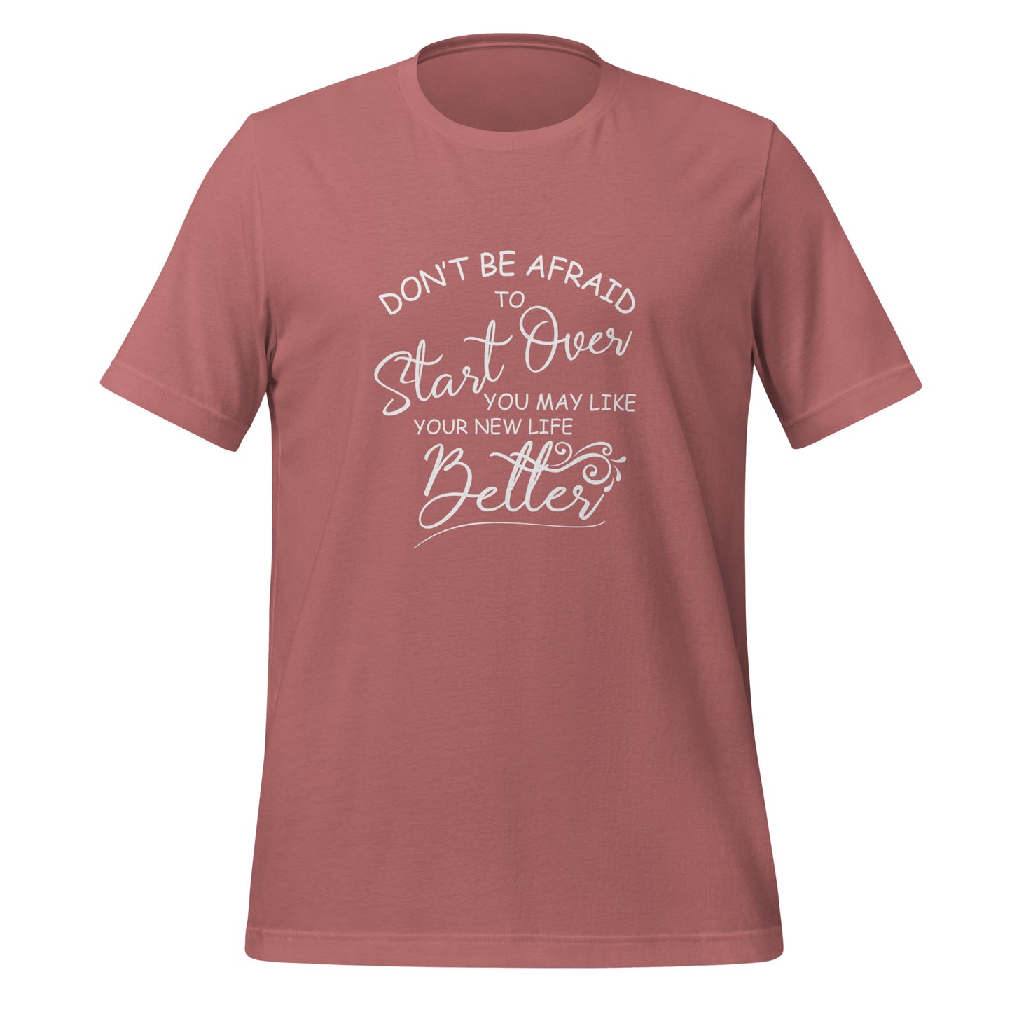 Don’t be afraid Unisex t-shirt