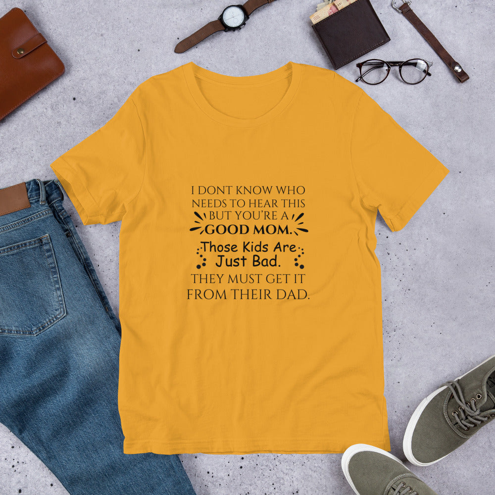 Good Mom Unisex t-shirt