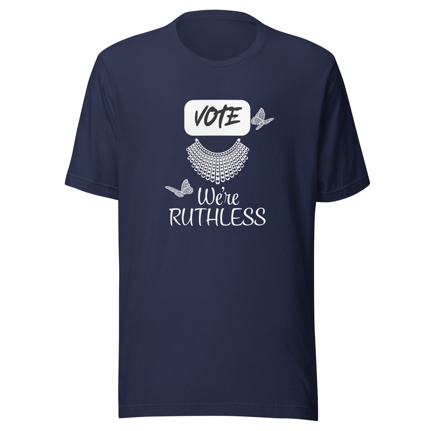 Vote we’re ruthless Unisex t-shirt