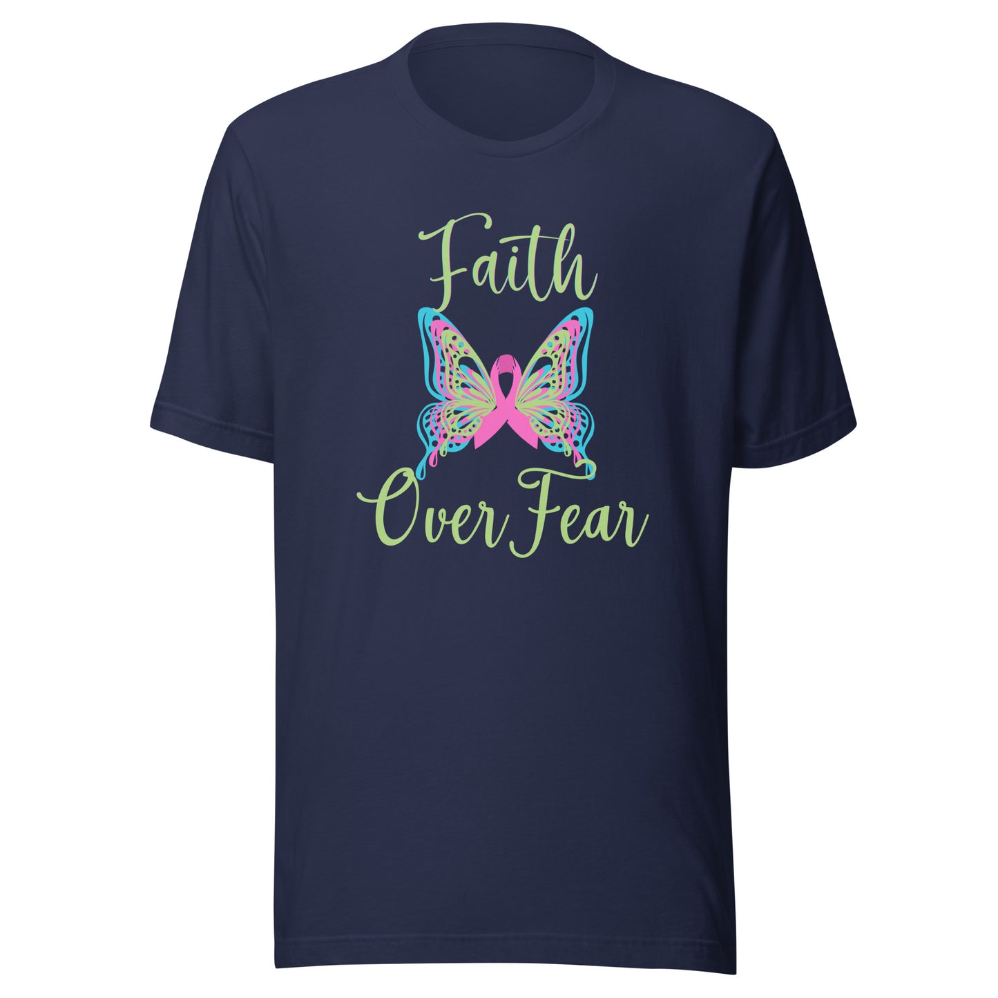 Faith over fear Unisex t-shirt