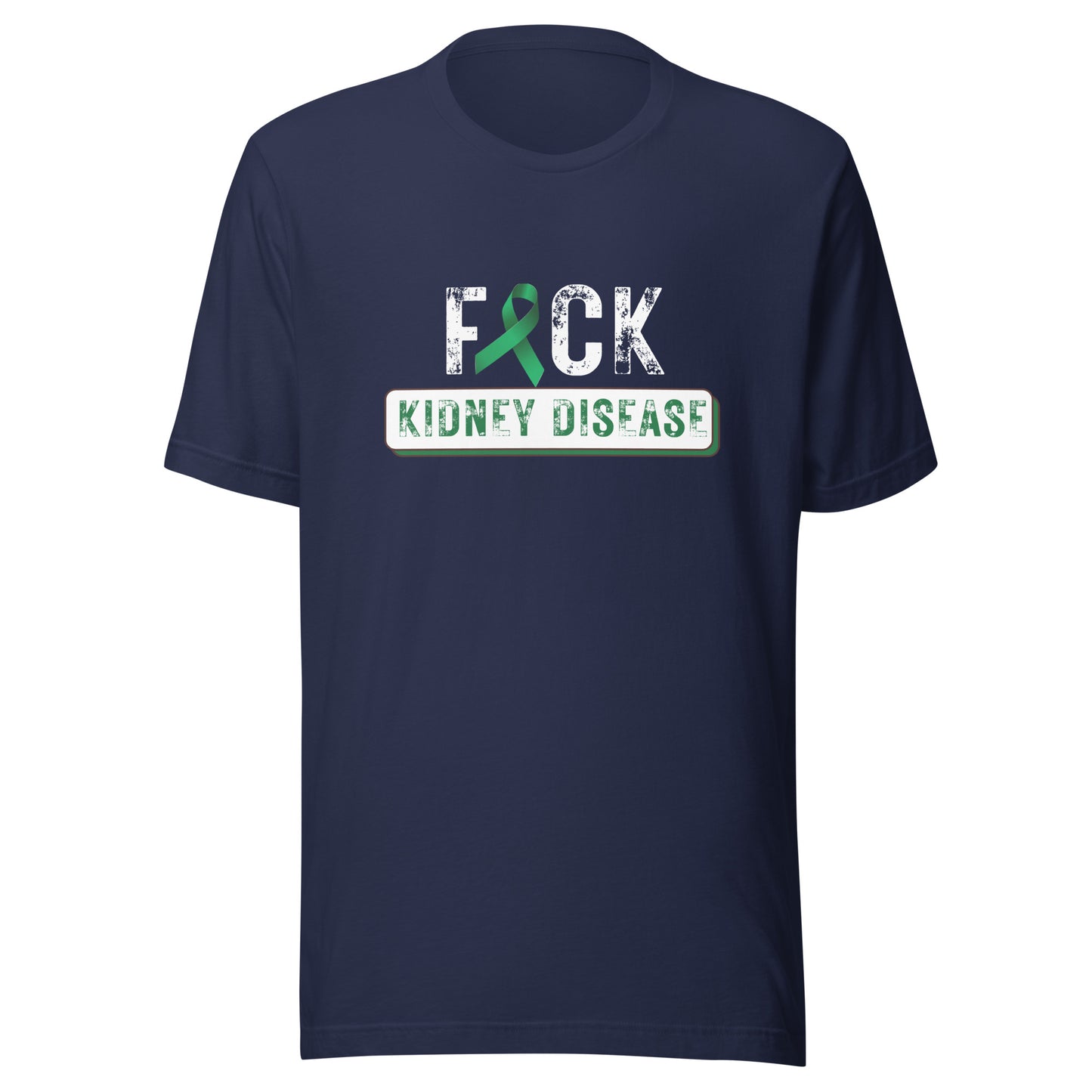 Fuck kidney disease Unisex t-shirt
