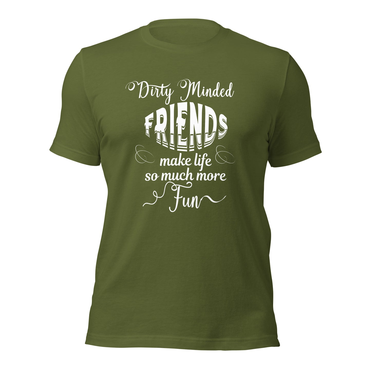 Dirty minded Unisex t-shirt