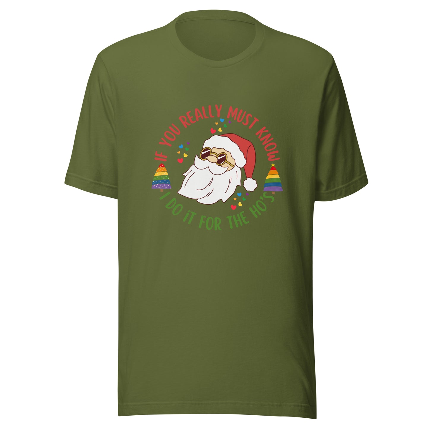 Santa I do it for Unisex t-shirt