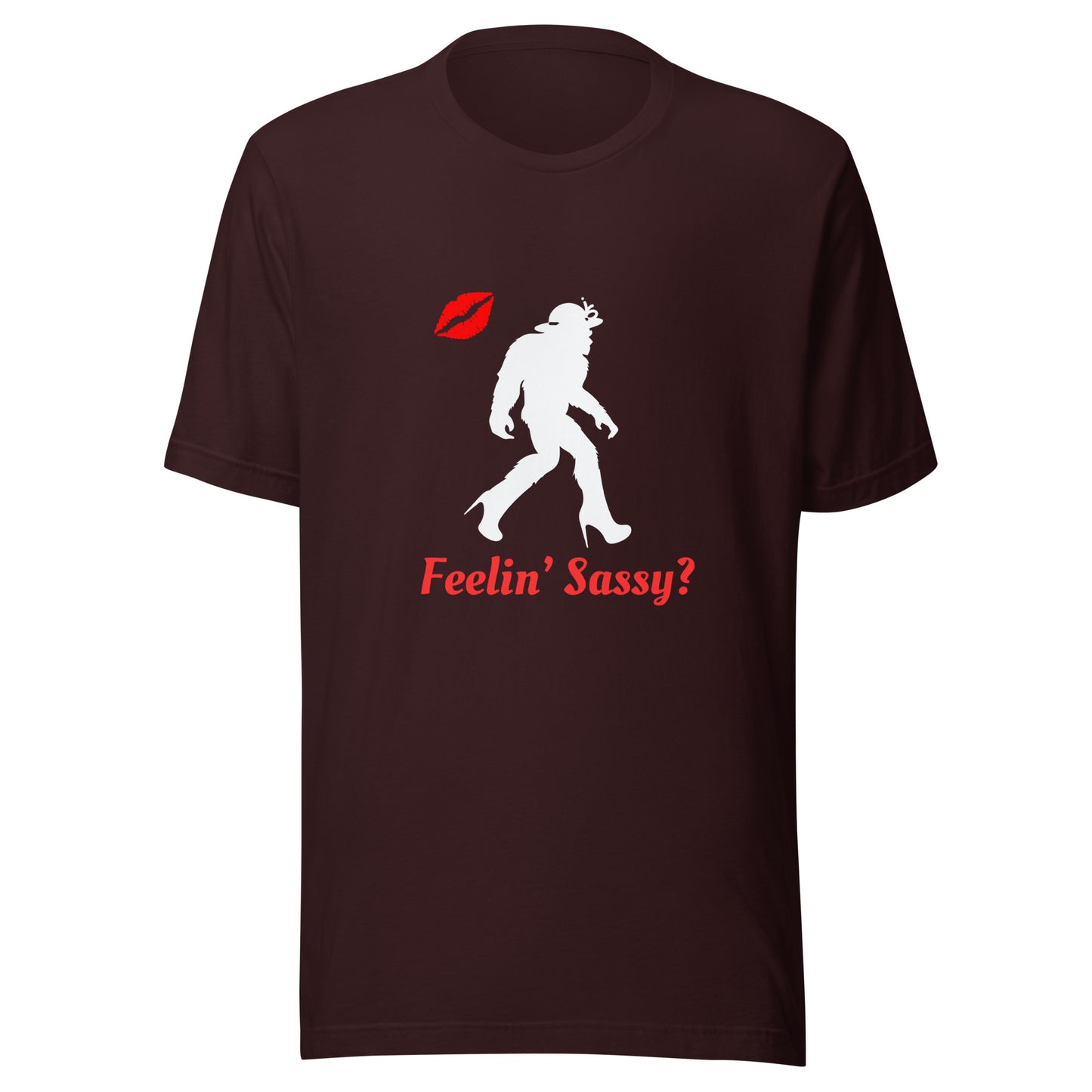 Feelin sassy Unisex t-shirt