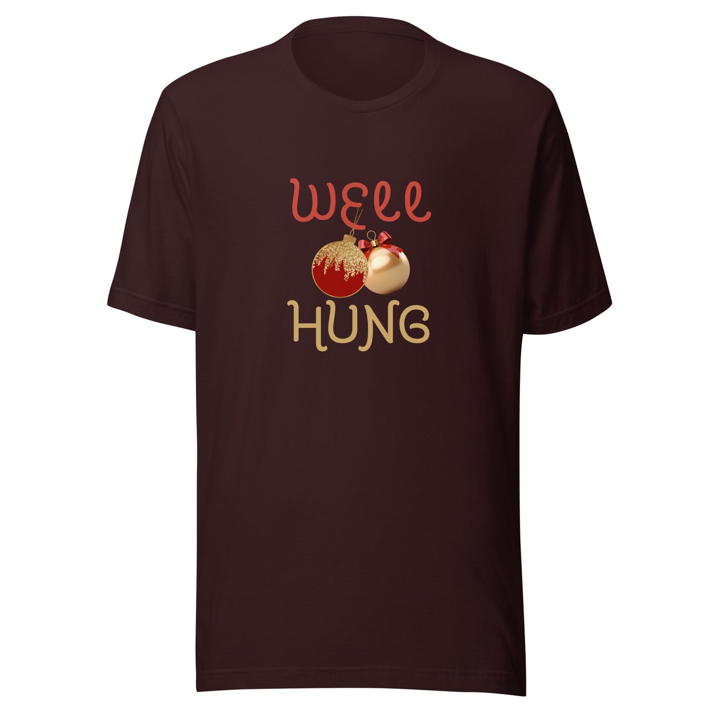 Well hung Unisex t-shirt