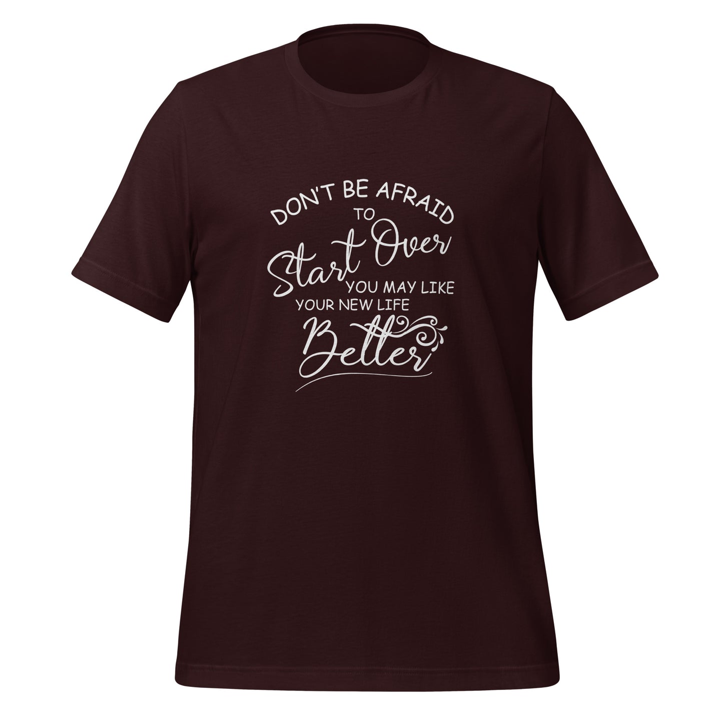 Don’t be afraid Unisex t-shirt