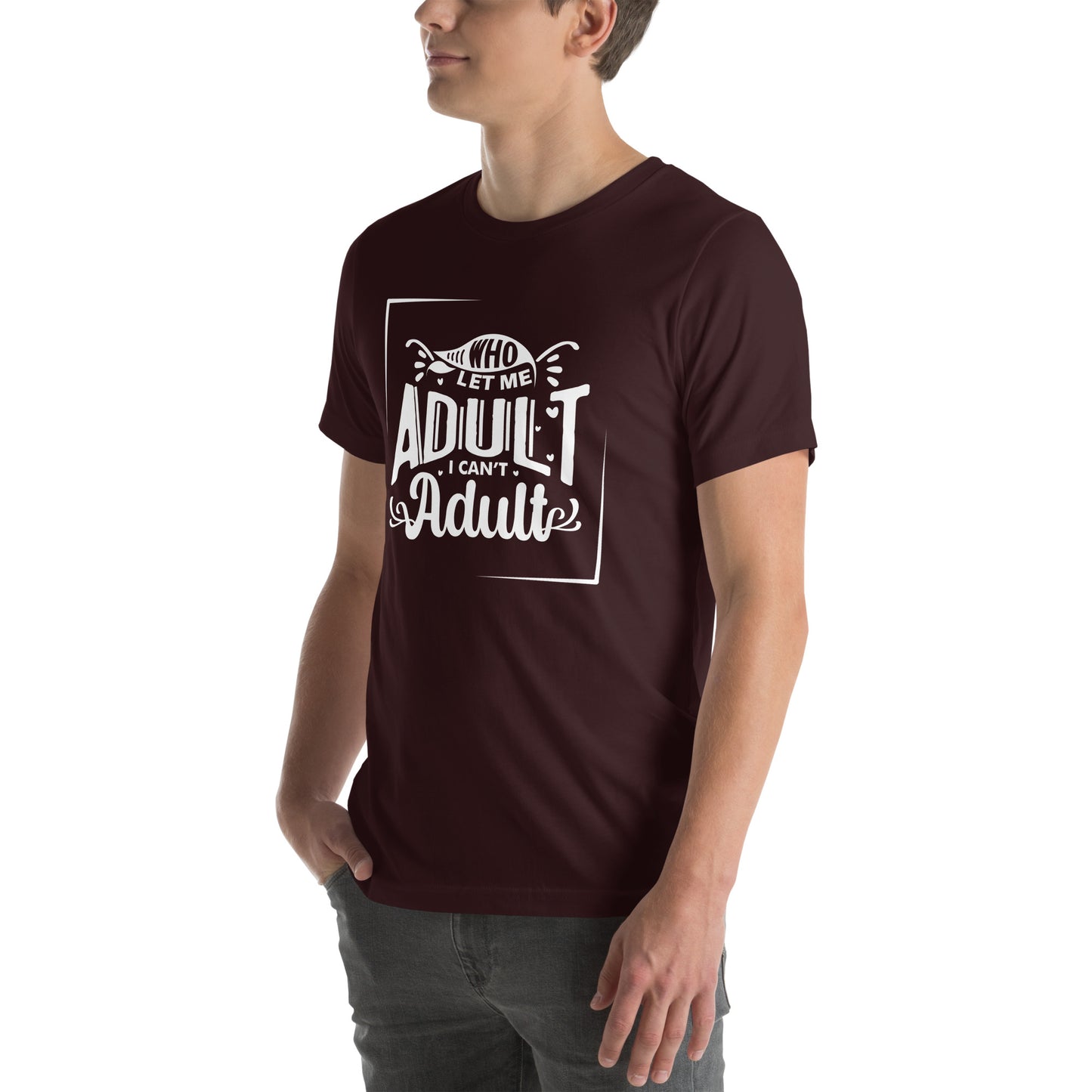 Who let me Unisex t-shirt