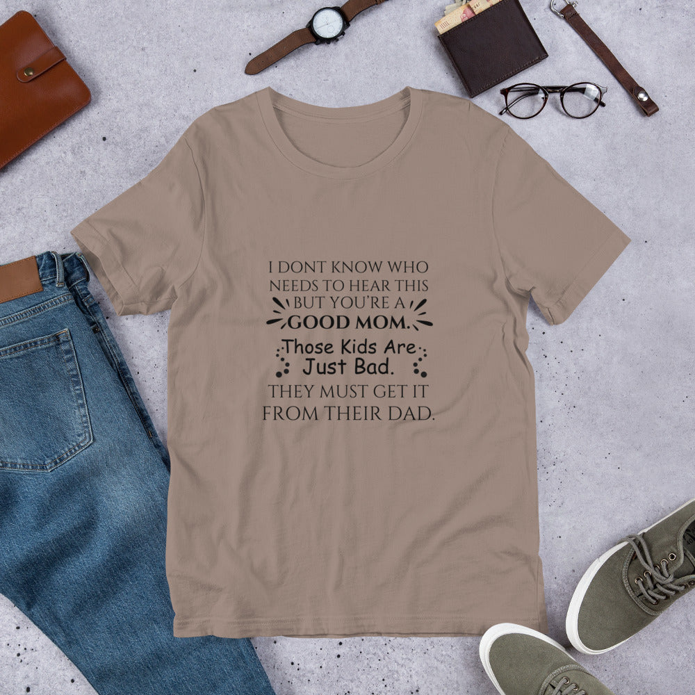 Good Mom Unisex t-shirt