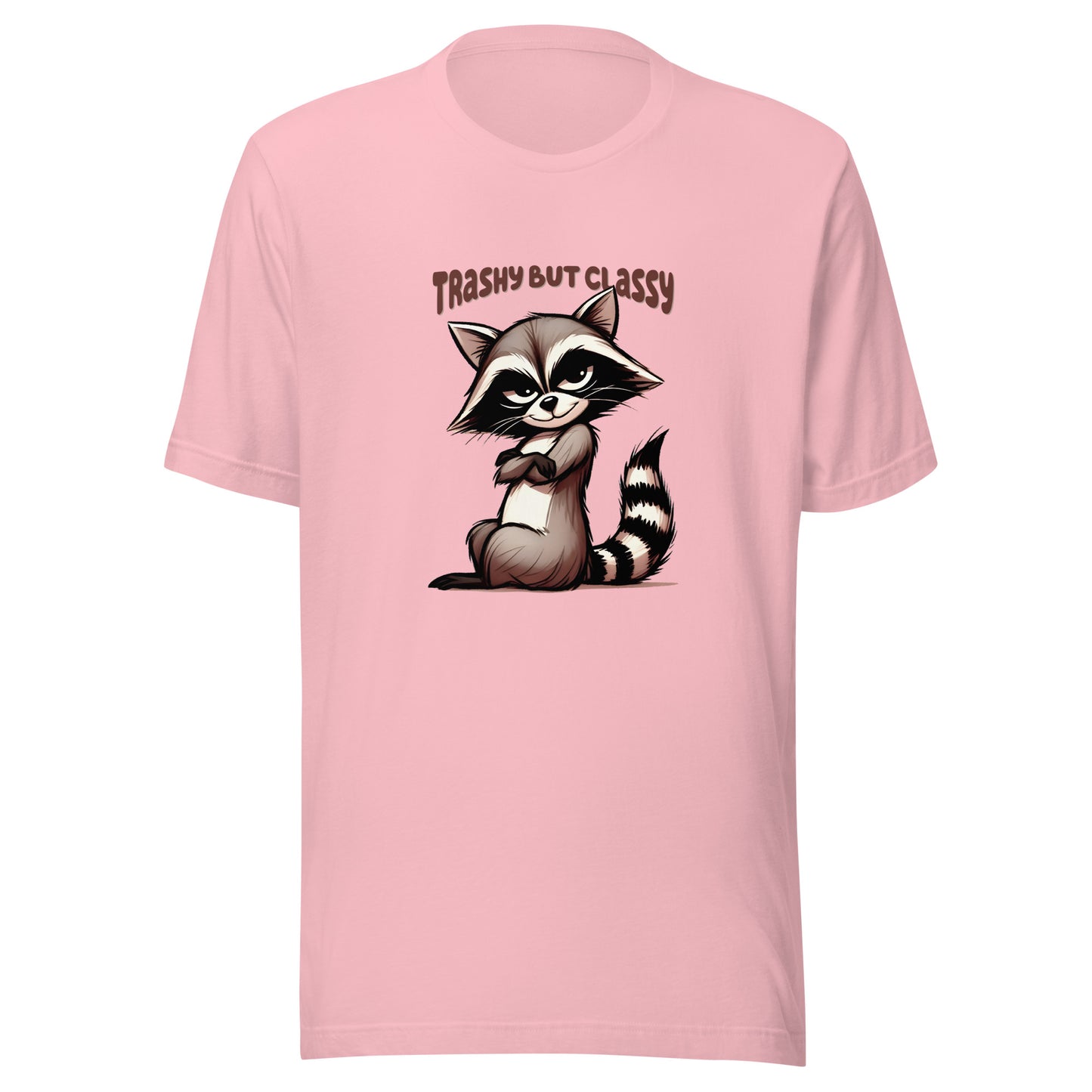 Trashy but classy Unisex t-shirt