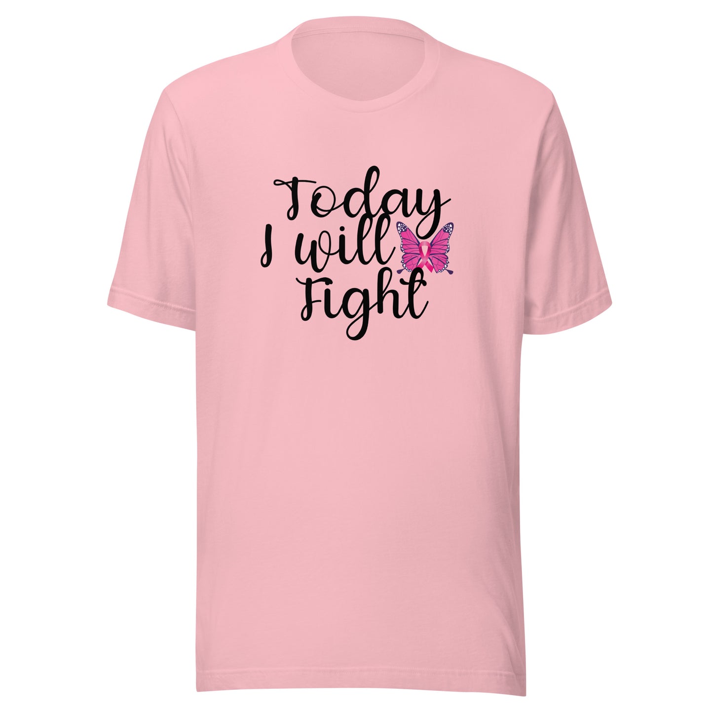 Today I will fight Unisex t-shirt