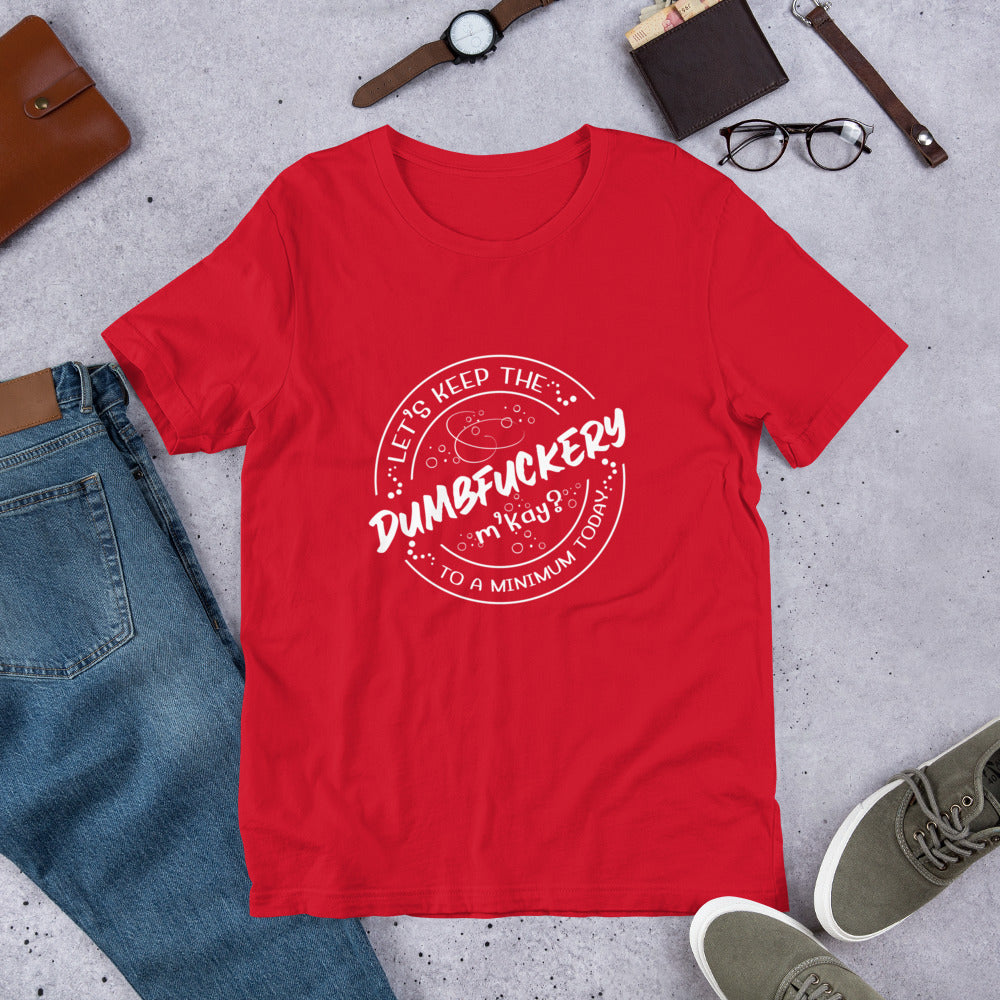 Dumb Unisex t-shirt