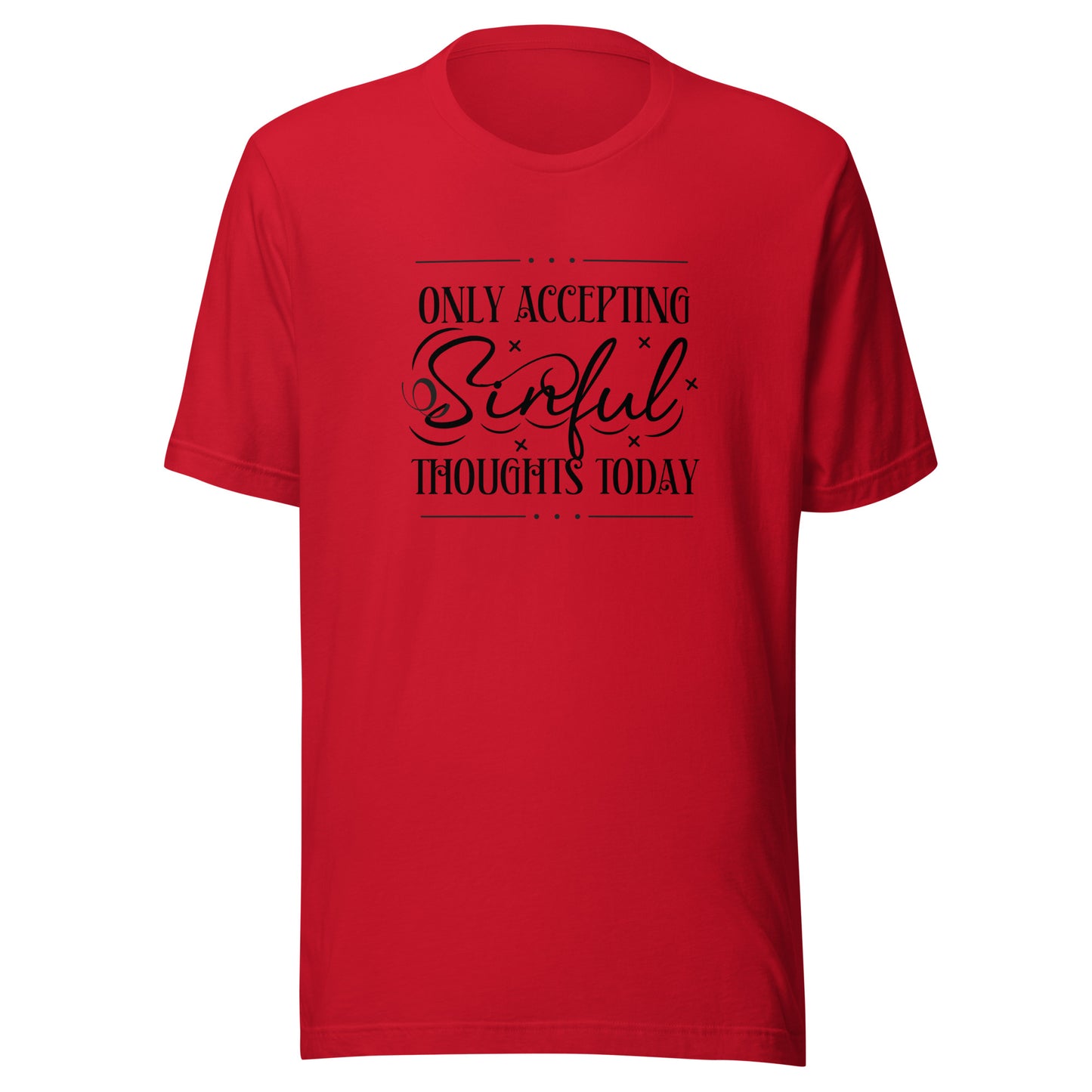 Only accepting Unisex t-shirt