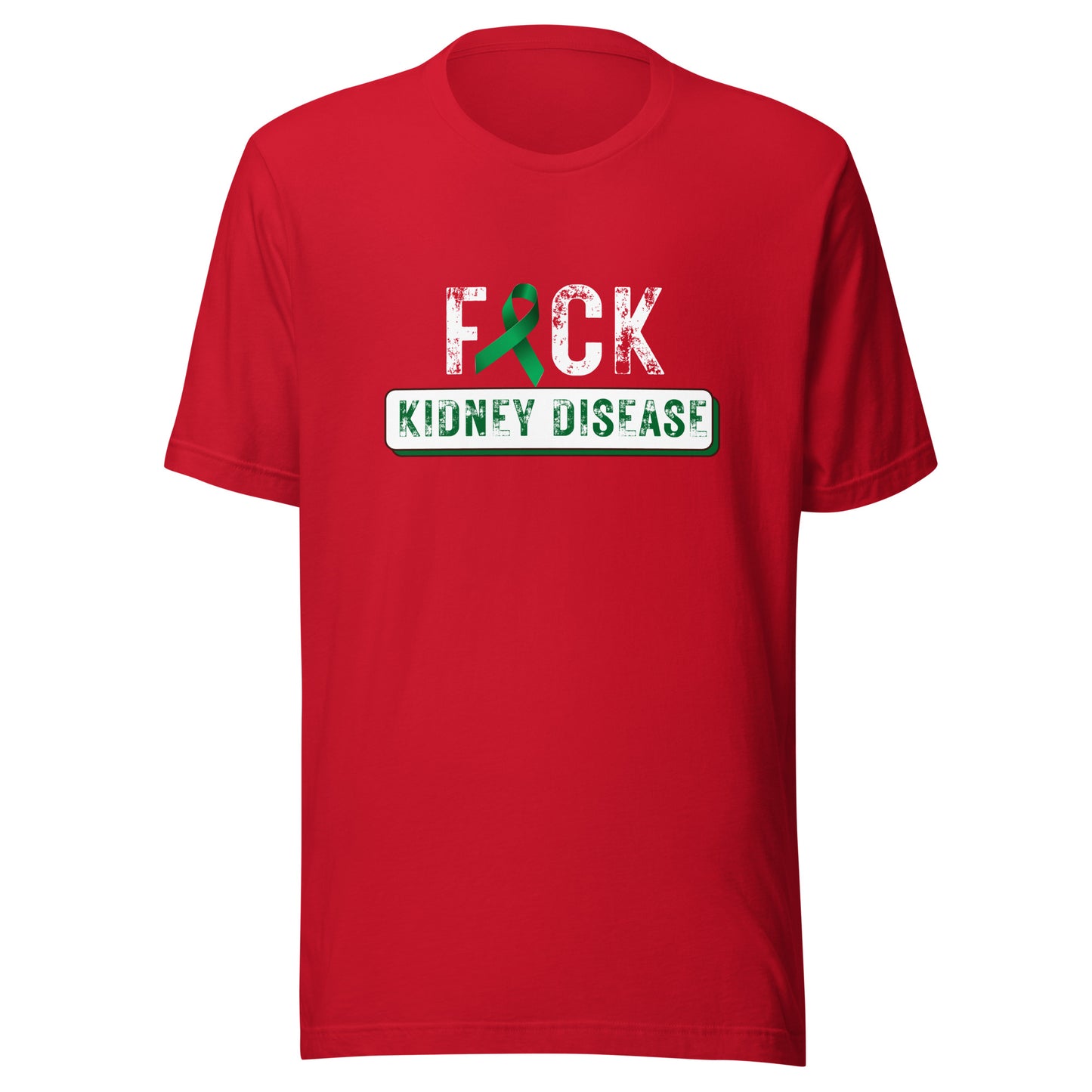 Fuck kidney disease Unisex t-shirt