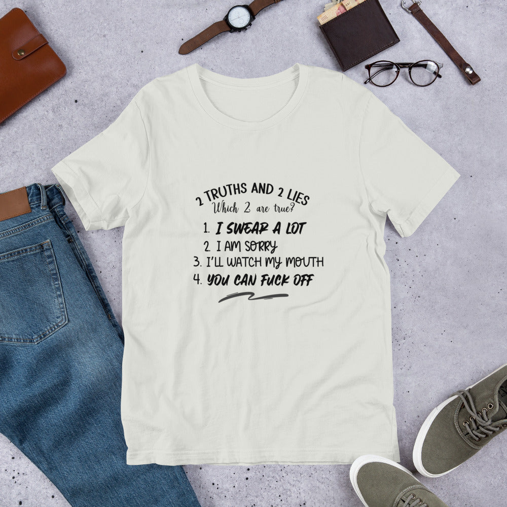 Two Truths Unisex t-shirt