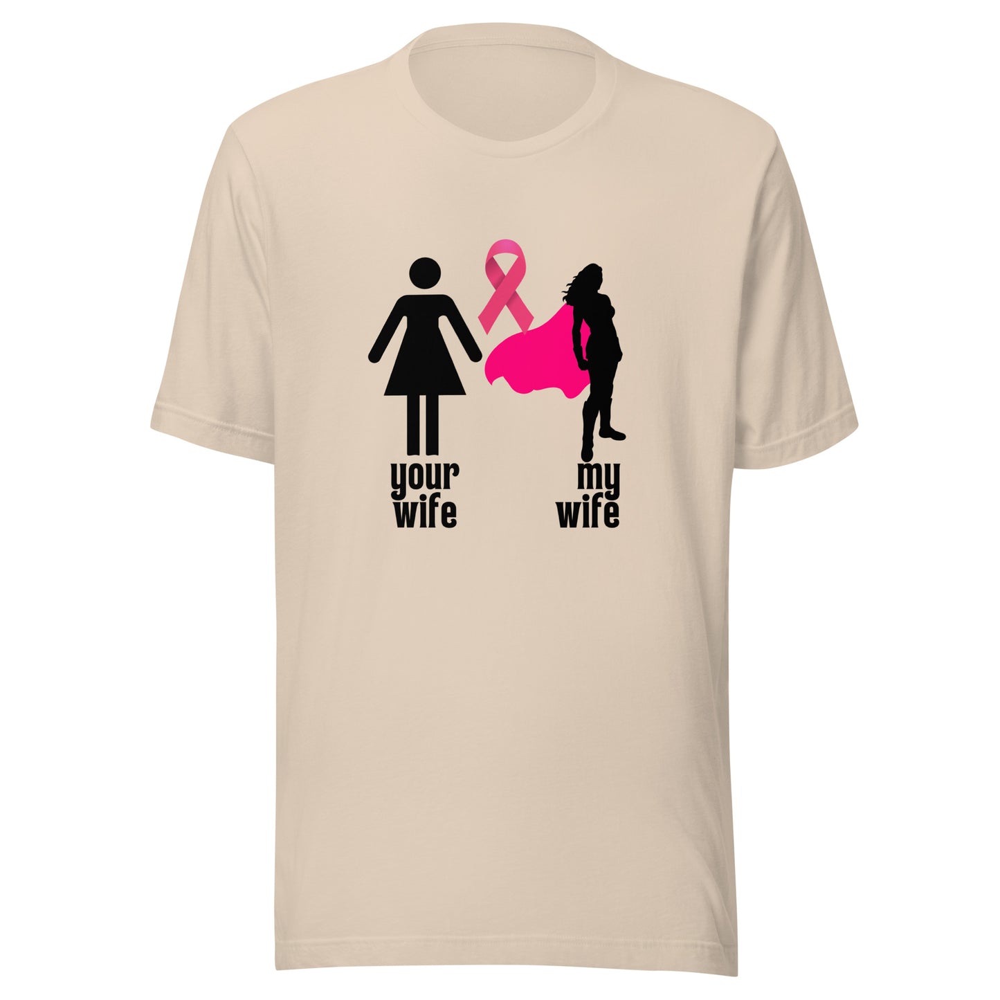 Your Wife My Wife Unisex t-shirt