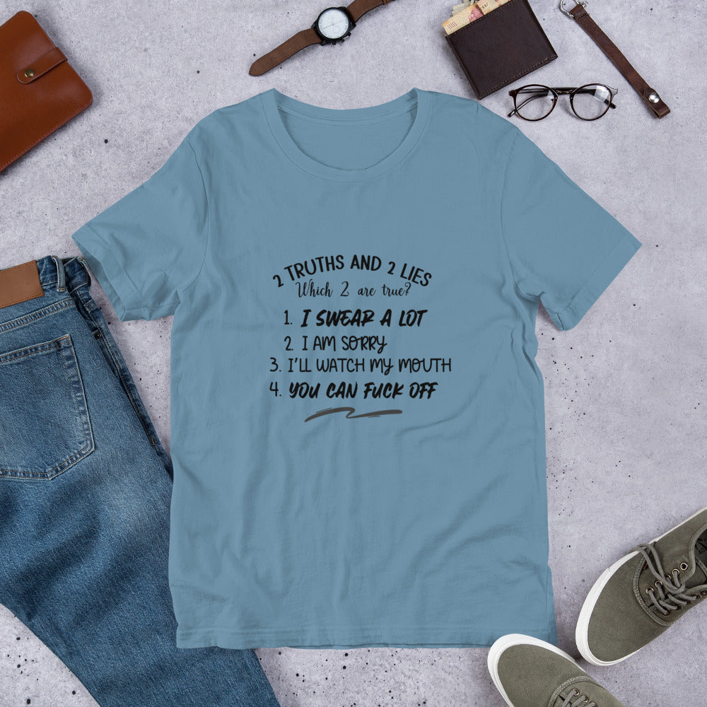 Two Truths Unisex t-shirt