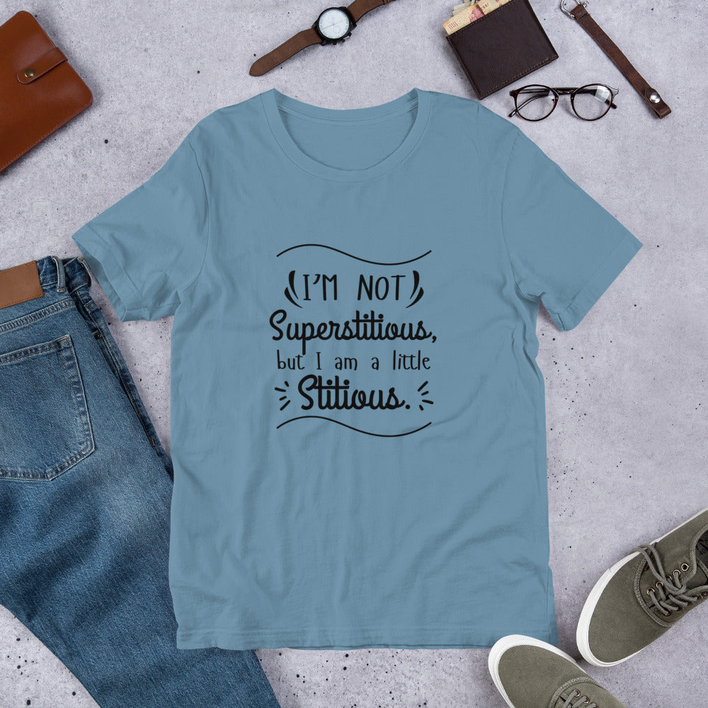Superstitious Unisex t-shirt