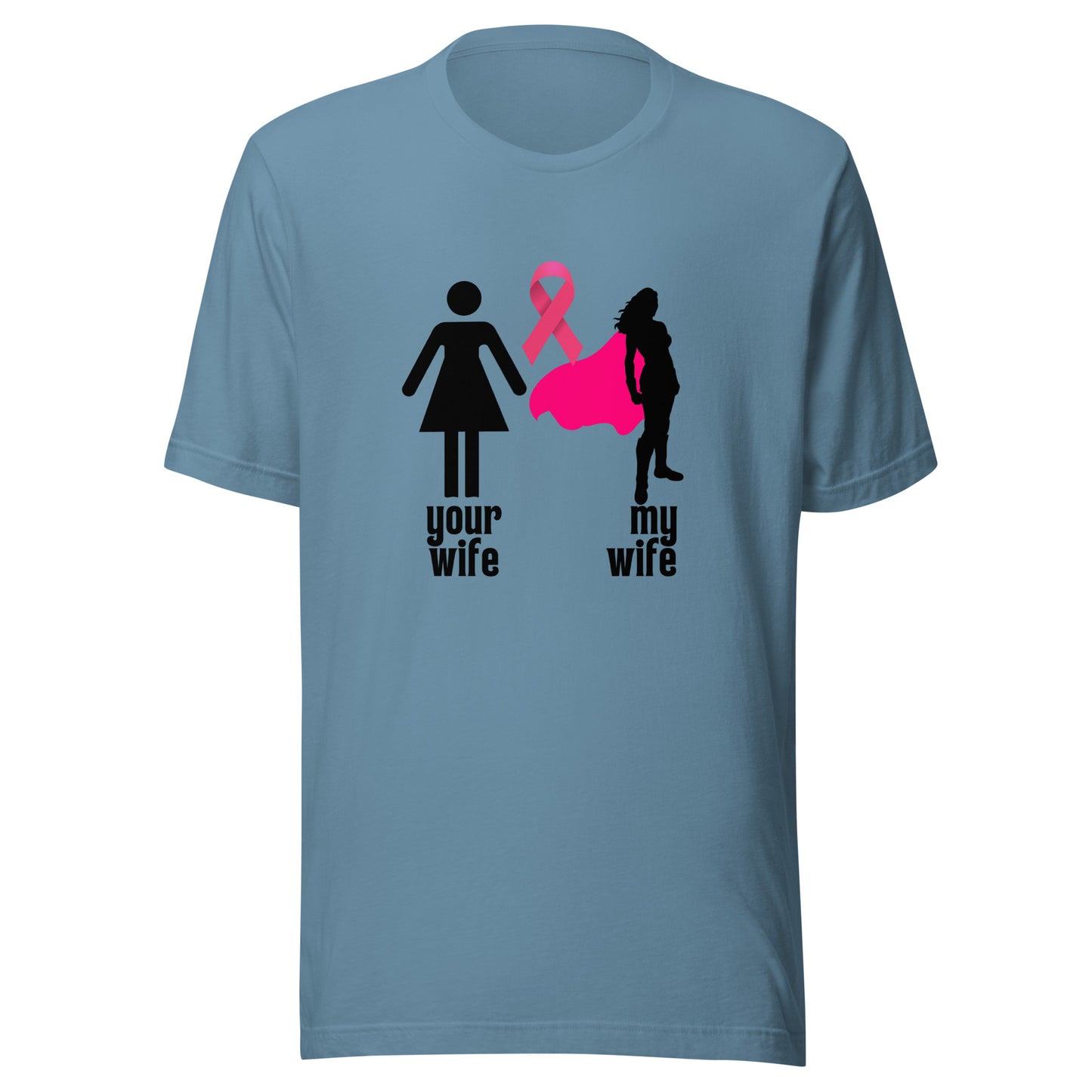 Your Wife My Wife Unisex t-shirt