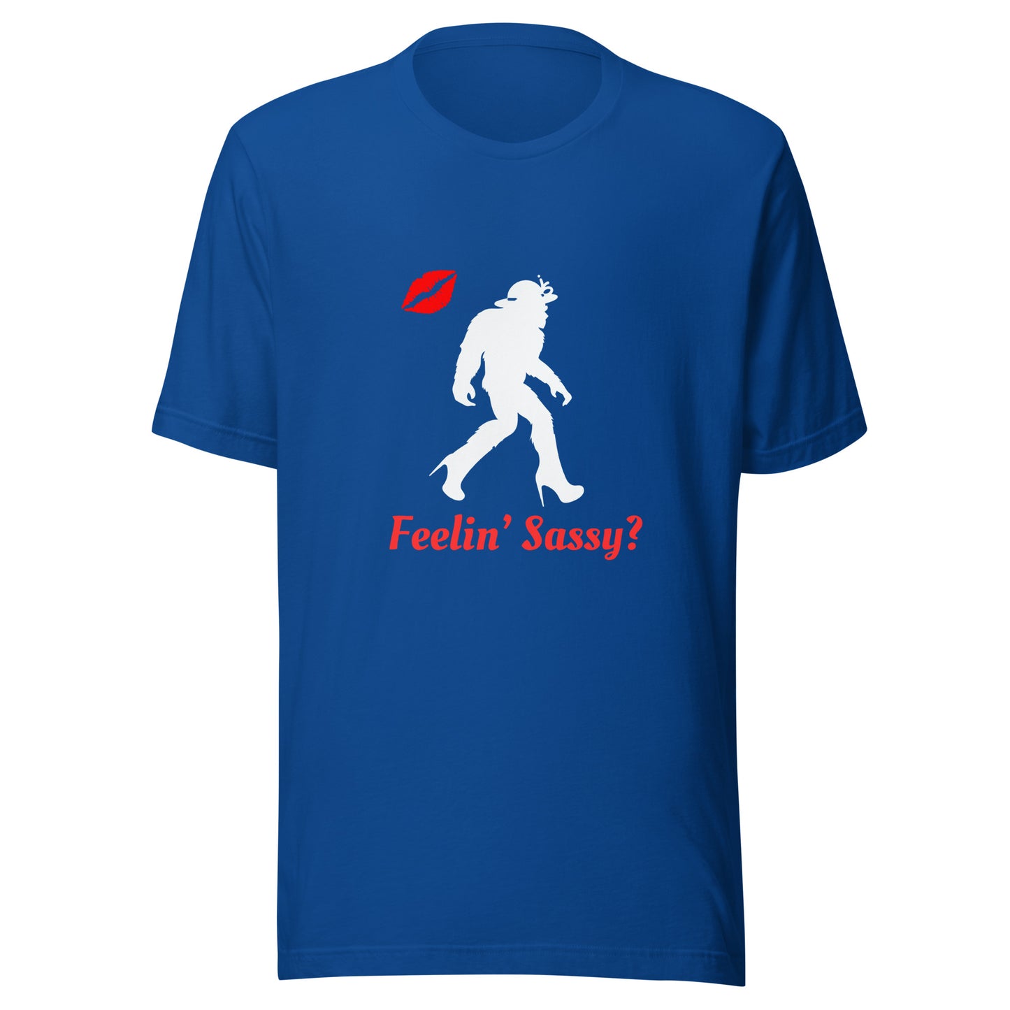 Feelin sassy Unisex t-shirt
