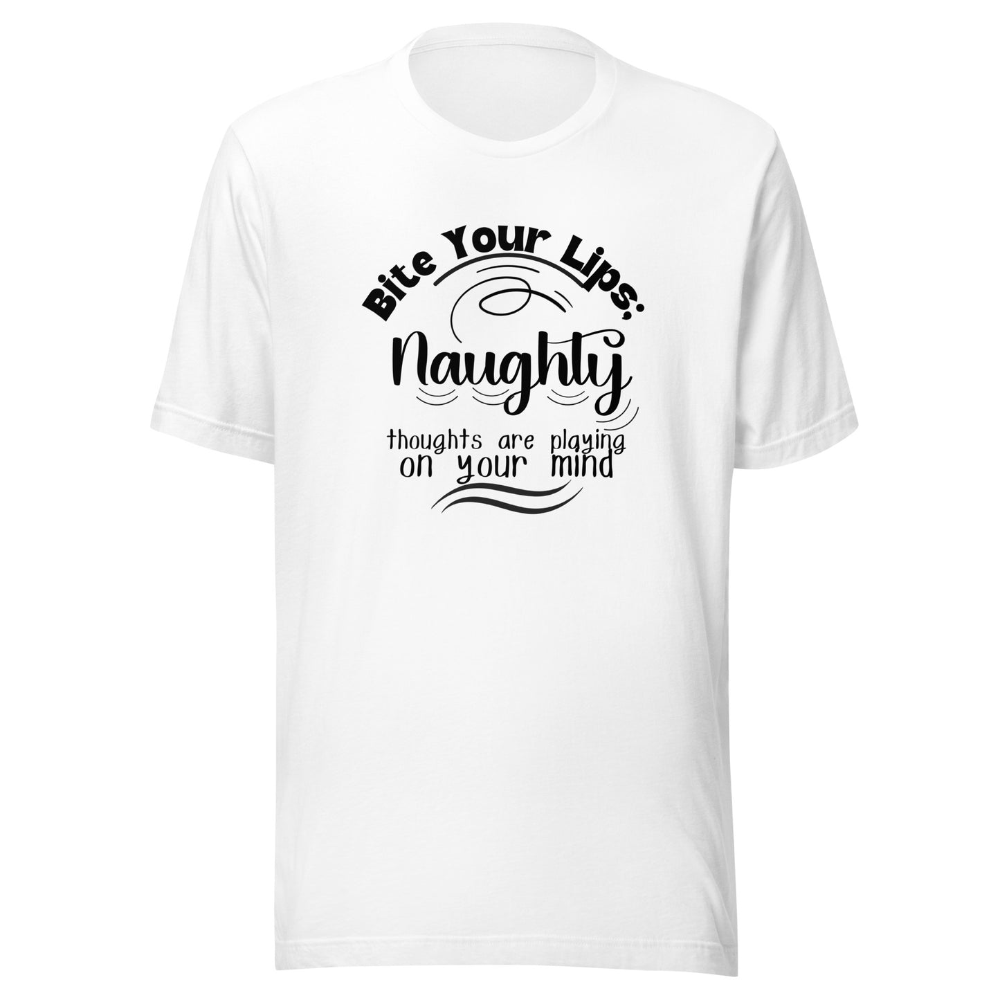Bite your lip Unisex t-shirt