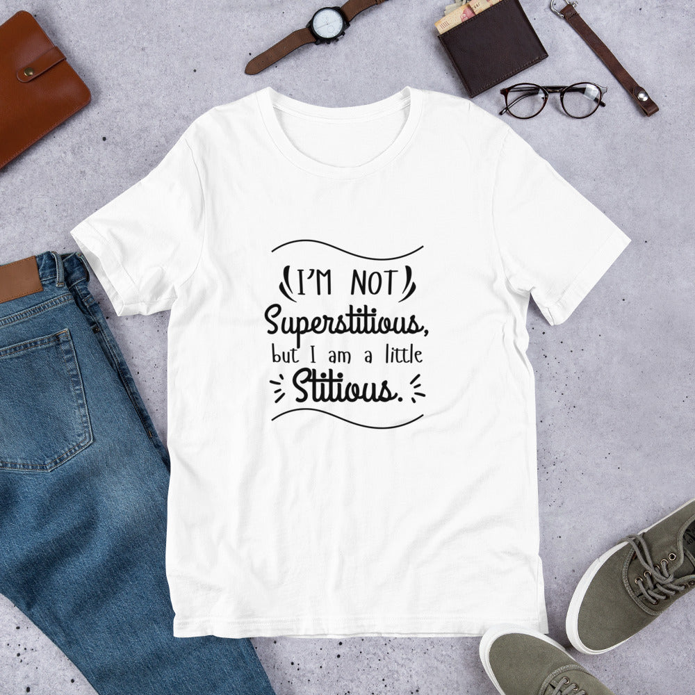 Superstitious Unisex t-shirt