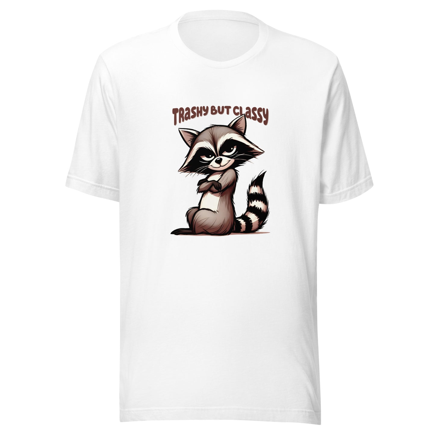 Trashy but classy Unisex t-shirt