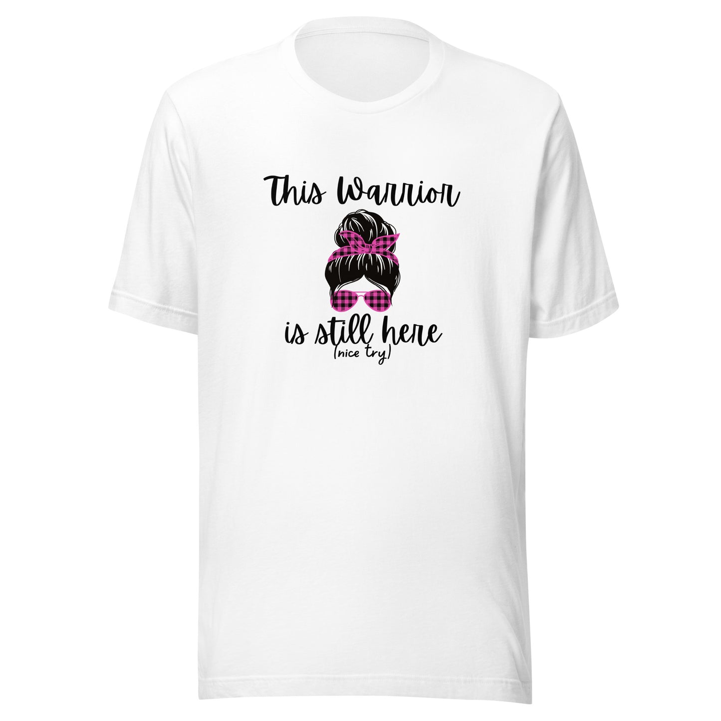 This Warrior messy bun Unisex t-shirt