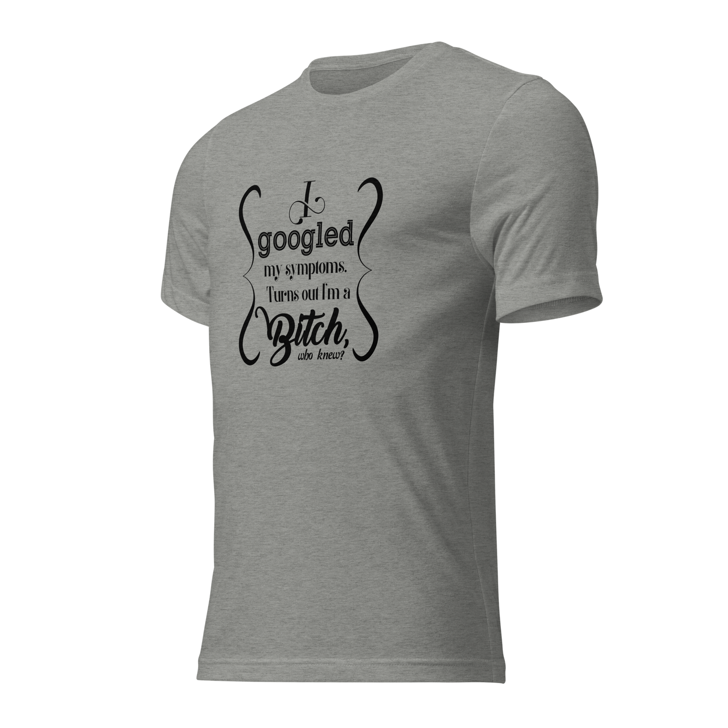 I’m a bitch Short sleeve t-shirt