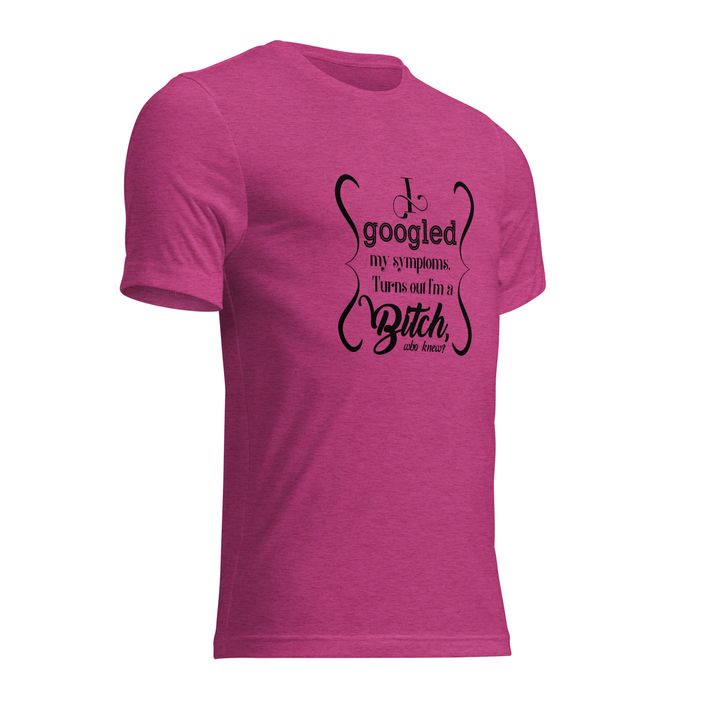 I’m a bitch Short sleeve t-shirt