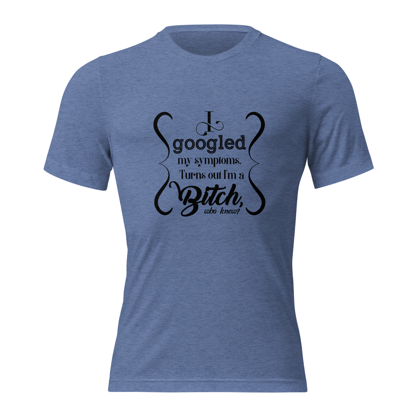 I’m a bitch Short sleeve t-shirt