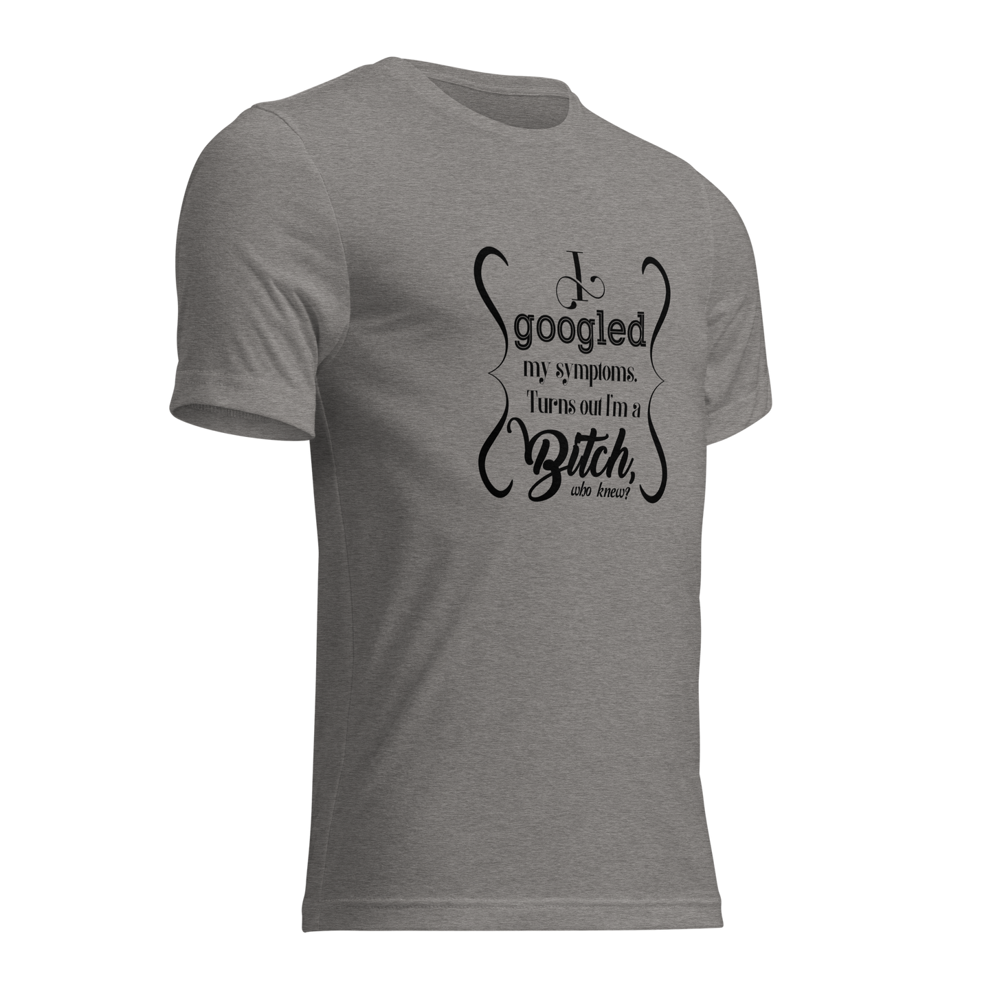 I’m a bitch Short sleeve t-shirt