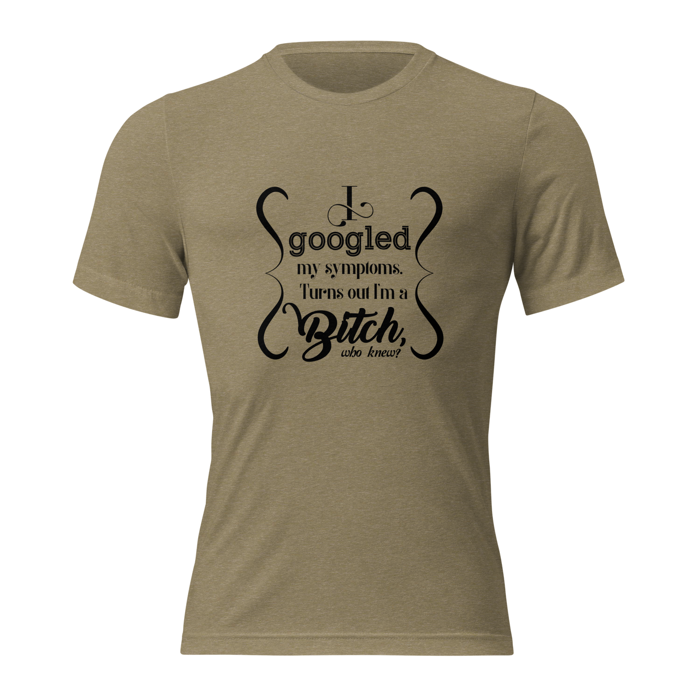 I’m a bitch Short sleeve t-shirt