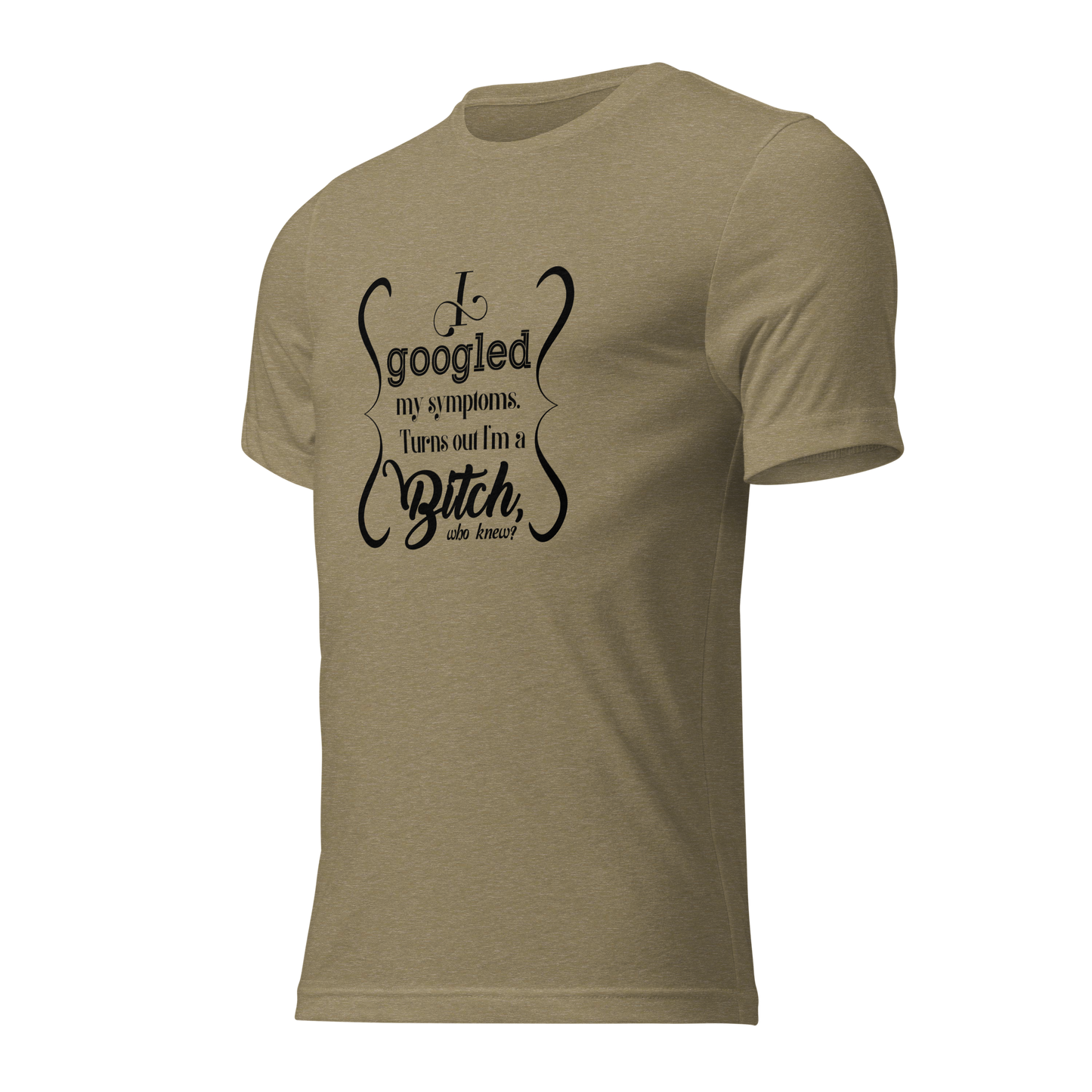 I’m a bitch Short sleeve t-shirt
