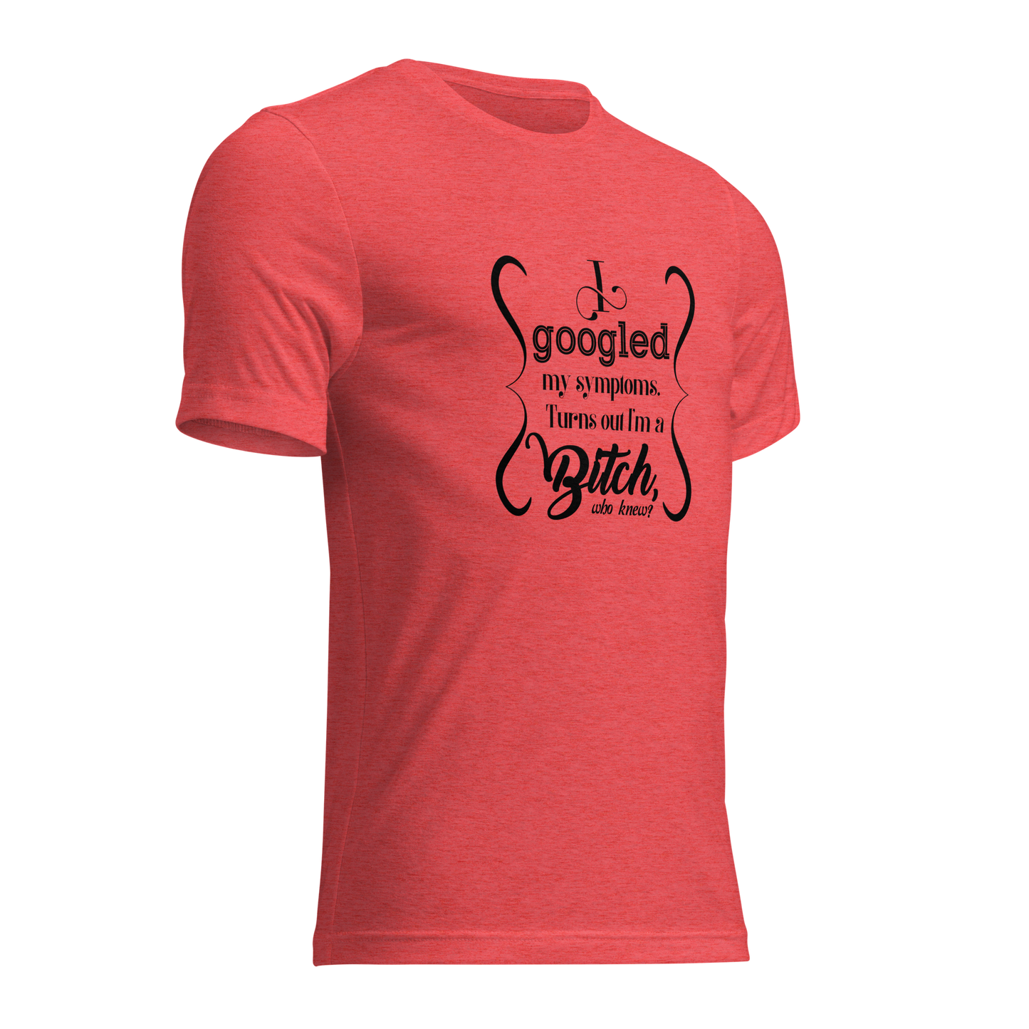 I’m a bitch Short sleeve t-shirt