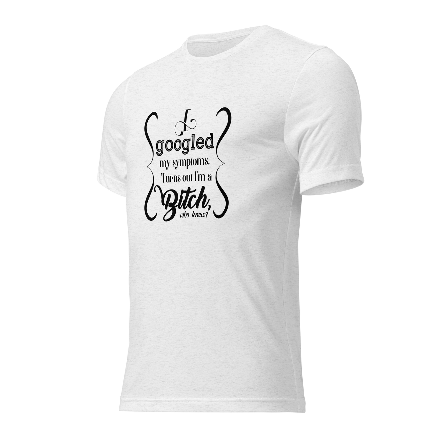 I’m a bitch Short sleeve t-shirt
