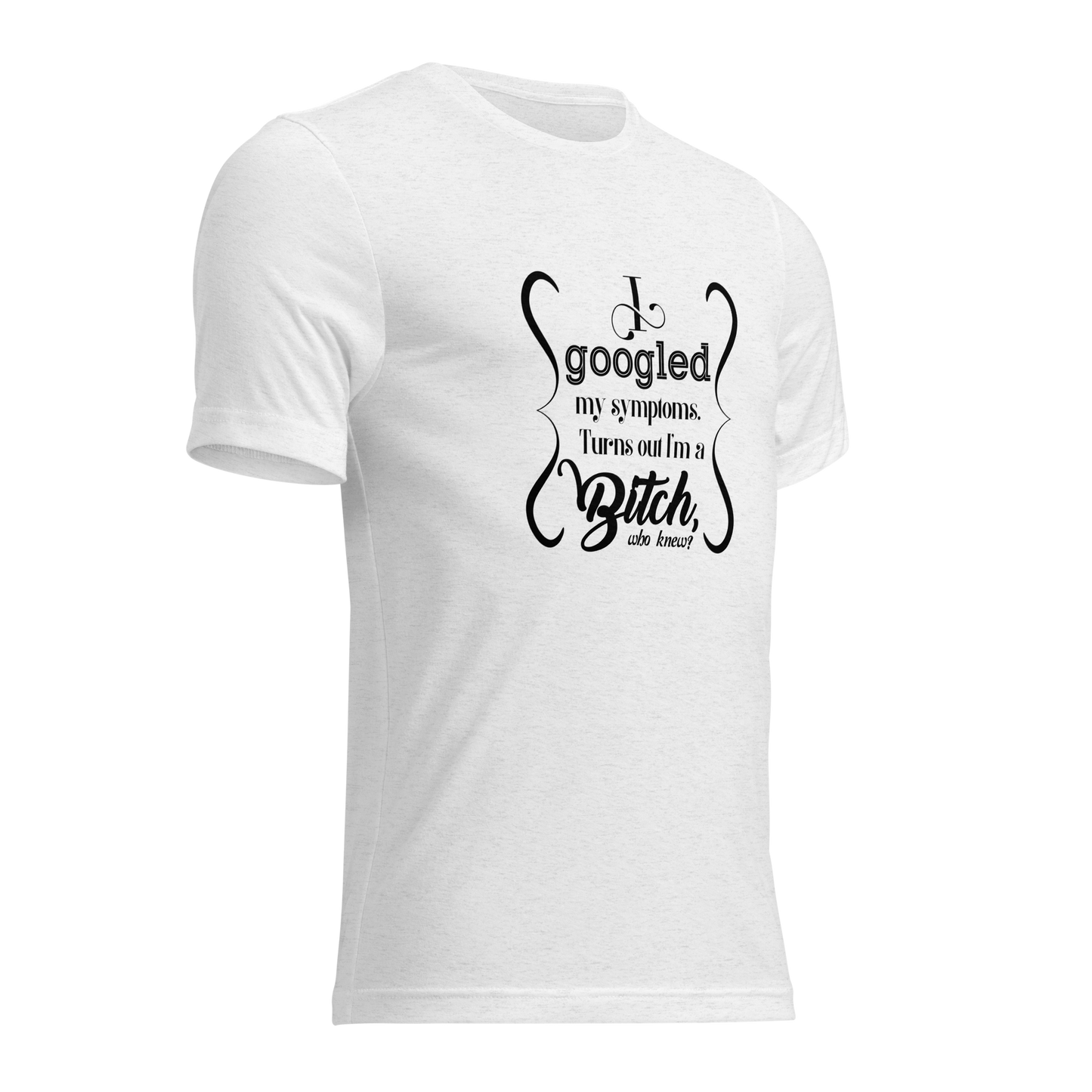 I’m a bitch Short sleeve t-shirt