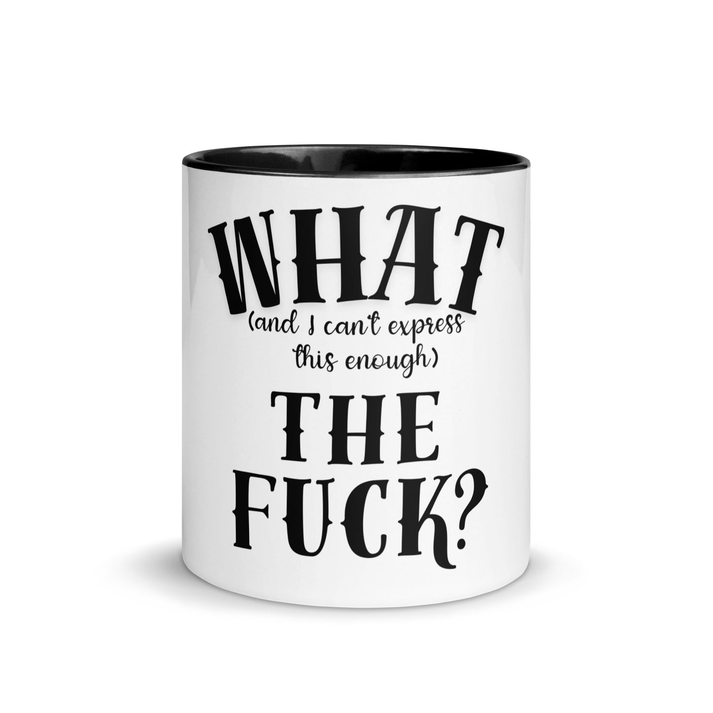 What the fuck Mug with Color Inside