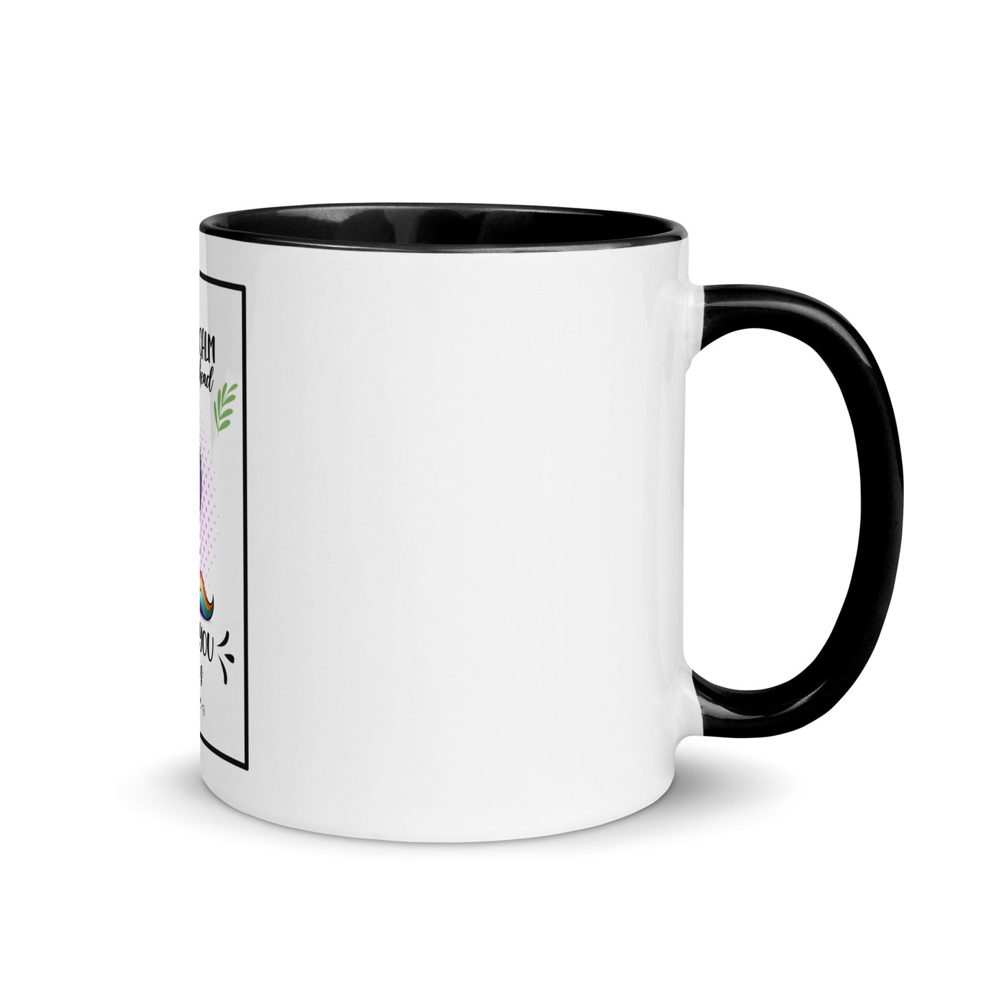 I may look calm Mug with Color Inside