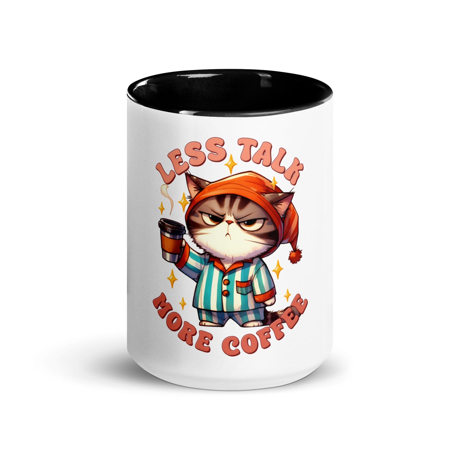 Less talk cat Mug with Color Inside