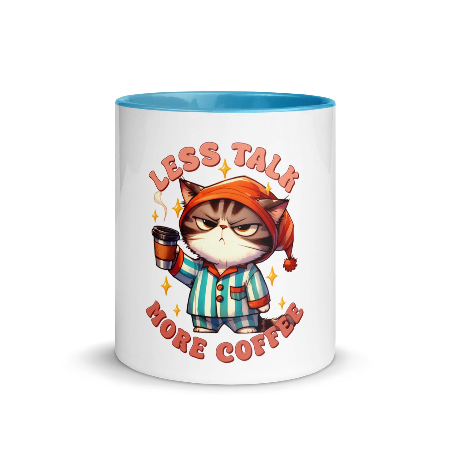 Less talk cat Mug with Color Inside